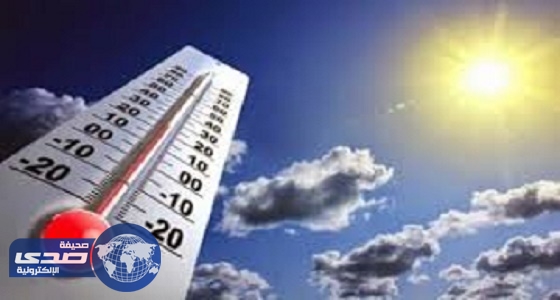غدًا.. ارتفاع في درجات الحرارة علي أنحاء مكة