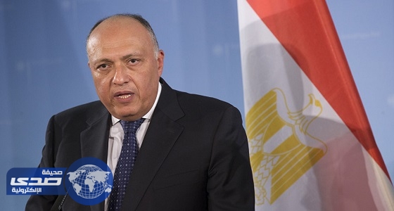 وزير الخارجية المصري: سنتخذ مواقف حاسمة للدفاع عن مواطنينا وأراضينا