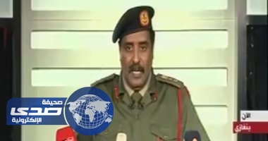 الجيش الليبي: الغارات المصرية الليبية تأتي في إطار العمل المشترك