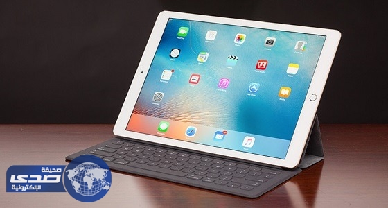 أبل تعلن عن جهاز لوحى iPad Pro بشاشة 10.5 بوصة