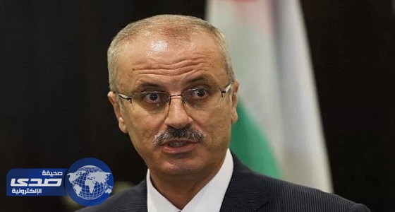 رئيس وزراء فلسطين: حكومة التوافق في غزة تبدأ عملها بعد استلام المقار والمعابر