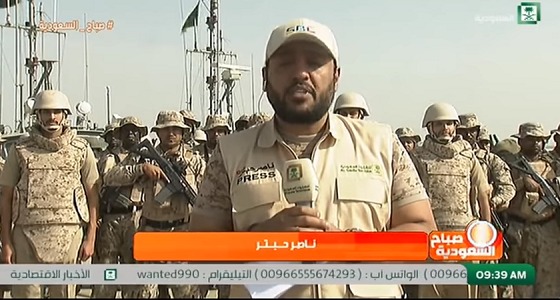 بالفيديو: لأول مرة .. التليفزيون السعودي يغطي من الخطوط الأمامية بالحد الجنوبي
