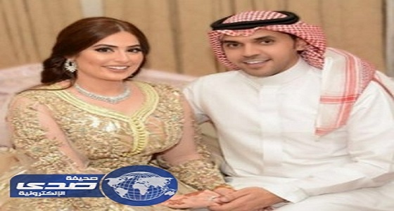 ” الفايز ” يحتفل بزواجه من رؤى الصبان في الرياض