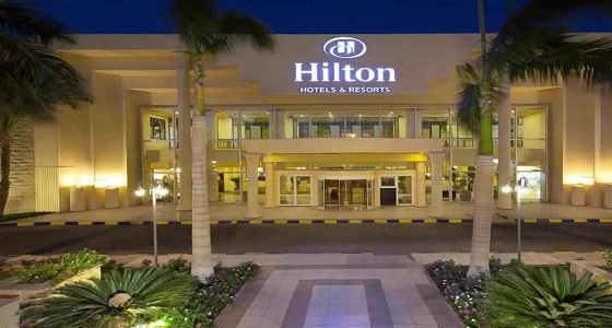 فنادق هيلتون تعلن عن وظائف شاغرة بـ3 مدن